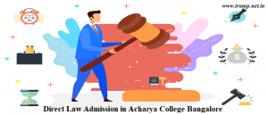 Read more about the article Direct Law Admission in Acharya College Bangalore